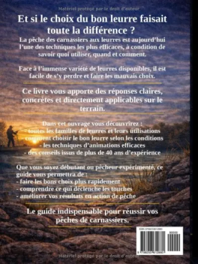 Les leurres pour la pêche des carnassiers: Encyclopédie complète et guide pratique d'utilisation