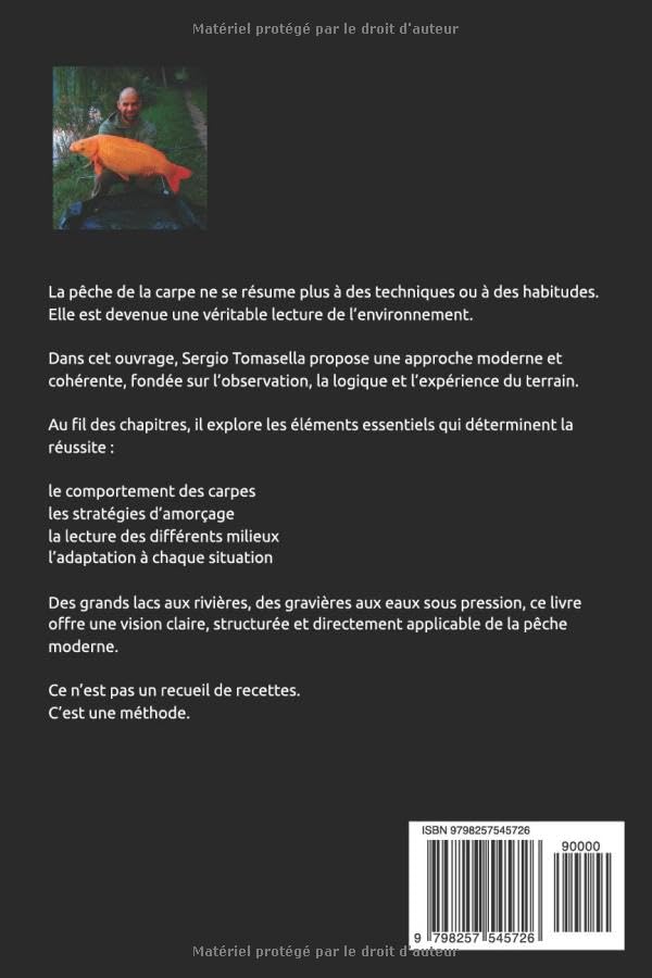Carp Fishing: Approche Moderne et Science: Comprendre le comportement des carpes, l’amorçage et la dynamique de l’environnement